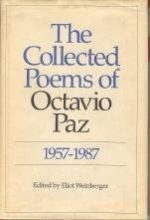 Cover art for The Collected Poems of Octavio Paz, 1957-1987 (English and Spanish Edition)