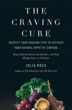 Cover art for The Craving Cure: Identify Your Craving Type to Activate Your Natural Appetite Control