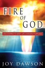 Cover art for Fire of God: Discovering Its Many Life Changing Purposes