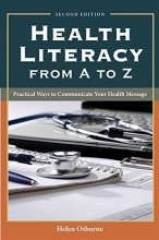 Cover art for Health Literacy From A to Z: Practical Ways to Communicate Your Health Message