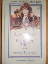 Cover art for Alec Forbes and His Friend Annie (MacDonald classics for young readers)