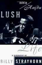 Cover art for Lush Life: A Biography of Billy Strayhorn
