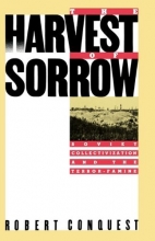 Cover art for The Harvest of Sorrow: Soviet Collectivization and the Terror-Famine