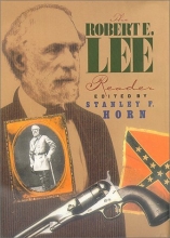 Cover art for The Robert E. Lee Reader (The American Civil War)