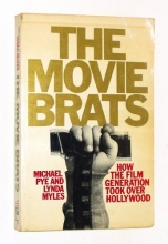 Cover art for The Movie Brats: How the Film Generation Took over Hollywood