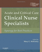 Cover art for Acute and Critical Care Clinical Nurse Specialists: Synergy for Best Practices, 1e