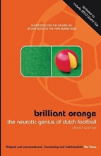 Cover art for Brillant Orange: The Neurotic Genius of Dutch Football