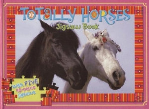 Cover art for Totally Horses: Jigsaw Book [With 5 48-Piece Jigsaws] (Jigsaw Books)