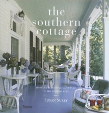 Cover art for The Southern Cottage: From the Blue Ridge Mountains to the Florida Keys