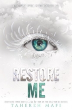 Cover art for Restore Me (Shatter Me)