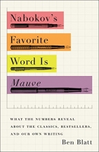 Cover art for Nabokov's Favorite Word Is Mauve: What the Numbers Reveal About the Classics, Bestsellers, and Our Own Writing