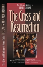 Cover art for The Cross and the Resurrection (The Life and Ministry of Jesus Christ) (Volume 7)