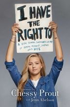 Cover art for I Have the Right To: A High School Survivor's Story of Sexual Assault, Justice, and Hope