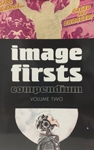 Cover art for Image Firsts Compendium Volume Two 2