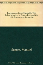 Cover art for Requiem on Cerro Maravilla: The Police Murders in Puerto Rico and the U.S. Government Cover-Up