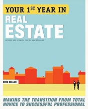 Cover art for Your First Year in Real Estate, 2nd Ed.: Making the Transition from Total Novice to Successful Professional
