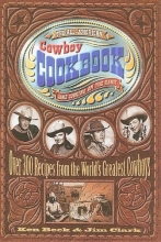 Cover art for The All-american Cowboy Cookbook: Over 300 Recipes from the World's Greatest Cowboys