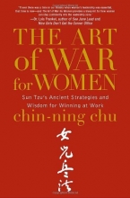 Cover art for The Art of War for Women: Sun Tzu's Ancient Strategies and Wisdom for Winning at Work