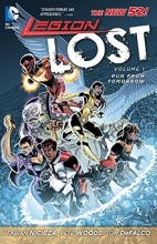 Cover art for Legion Lost Vol. 1: Run From Tomorrow (The New 52)