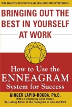 Cover art for Bringing Out the Best in Yourself at Work: How to Use the Enneagram System for Success