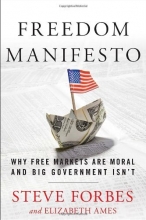 Cover art for Freedom Manifesto: Why Free Markets Are Moral and Big Government Isn't