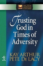 Cover art for Job: Trusting God in Times of Adversity (The New Inductive Study Series)