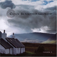 Cover art for Celtic Seasons Of Worship Vol. 1