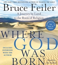 Cover art for Where God Was Born CD: A Journey by Land to the Roots of Religion (Abridged)