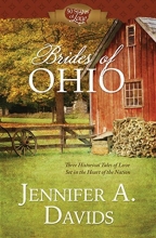 Cover art for Brides of Ohio: Three Historical Tales of Love Set in the Heart of the Nation (50 States of Love)