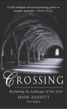 Cover art for Crossing: Reclaiming the Landscape of Our Lives