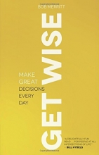 Cover art for Get Wise: Make Great Decisions Every Day