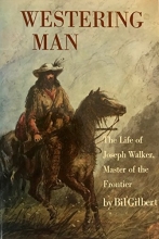 Cover art for Westering Man: The Life of Joseph Walker