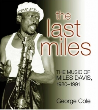 Cover art for The Last Miles: The Music of Miles Davis, 1980-1991 (Jazz Perspectives)