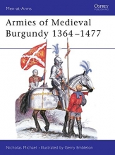 Cover art for Armies of Medieval Burgundy 1364-1477 (Men at Arms Series, 144)
