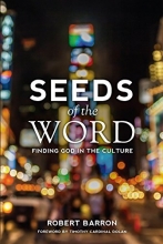 Cover art for Seeds of the Word: Finding God in the Culture