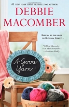 Cover art for A Good Yarn (A Blossom Street Novel)