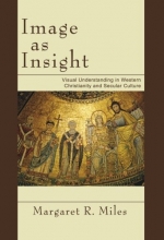 Cover art for Image as Insight: Visual Understanding in Western Christianity and Secular Culture