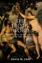 Cover art for The Erotic Word: Sexuality, Spirituality, and the Bible