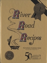 Cover art for River Road Recipes: 50th Anniversary Edition
