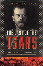 Cover art for The Last of the Tsars: Nicholas II and the Russia Revolution