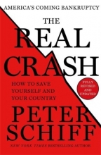 Cover art for The Real Crash: America's Coming Bankruptcy - How to Save Yourself and Your Country