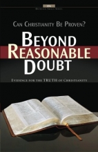 Cover art for Beyond Reasonable Doubt!: Evidence for the Truth of Christianity