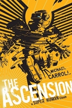 Cover art for The Ascension: a Super Human Clash