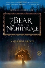 Cover art for The Bear and the Nightingale: A Novel (Winternight Trilogy)