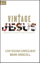 Cover art for Vintage Jesus DVD Curriculum: Timely Answers for Timely Questions