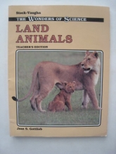 Cover art for Land Animals (Wonders of Science), Teacher's Edition