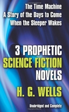 Cover art for Three Prophetic Science Fiction Novels