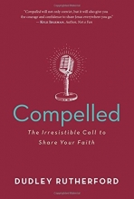 Cover art for Compelled: The Irresistible Call to Share Your Faith