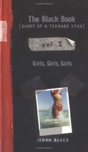 Cover art for The Black Book: Diary of a Teenage Stud, Vol. I: Girls, Girls, Girls