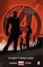 Cover art for New Avengers Volume 1: Everything Dies (Marvel Now) (New Avengers: Marvel Now!)